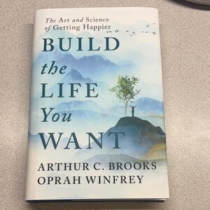Build the Life You Want Book by Arthur C. Brooks and Oprah Winfrey